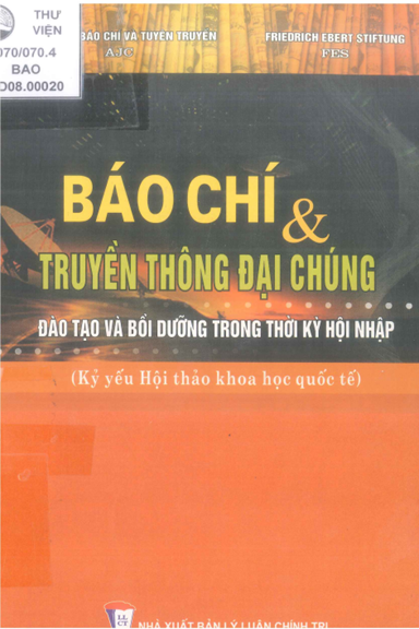 Báo Chí Và Truyền Thông Đại Chúng (NXB Lý Luận Chính Trị 2008) - Hoàng Đình Cúc, 510 Trang