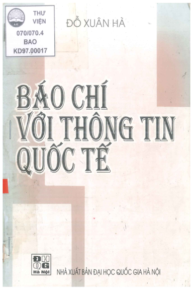 Báo Chí Với Thông Tin Quốc Tế (NXB Đại Học Quốc Gia 1998) - Đỗ Xuân Hà, 149 Trang