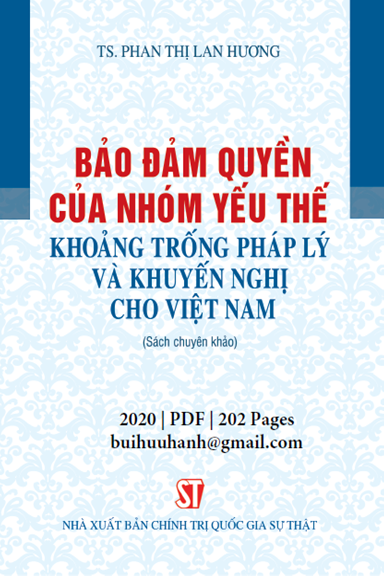 Bảo Đảm Quyền Của Nhóm Yếu Thế (NXB Chính Trị 2020) - Phan Thị Lan Hương, 202 Trang