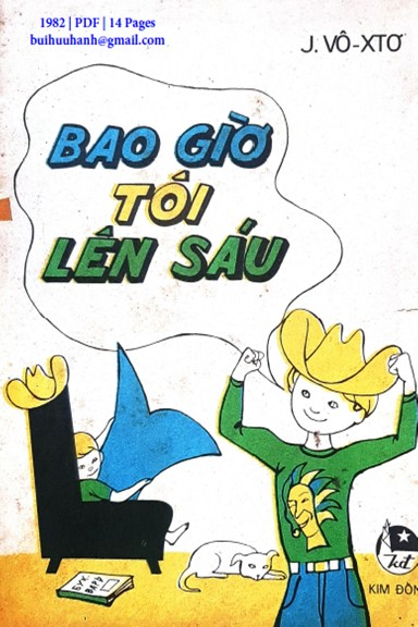 Bao Giờ Tôi Lên Sáu (NXB Kim Đồng 1982) - J. Vô-Xto, 14 Trang