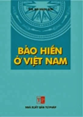 Bảo Hiến Ở Việt Nam (NXB Tư Pháp 2006) - Ths. Bùi Ngọc Sơn, 132 Trang