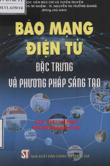 Báo Mạng Điện Tử Đặc Trưng Và Phương Pháp Sáng Tạo (NXB Chính Trị 2014) - Nguyễn Trí Nhiệm, 334 Tran