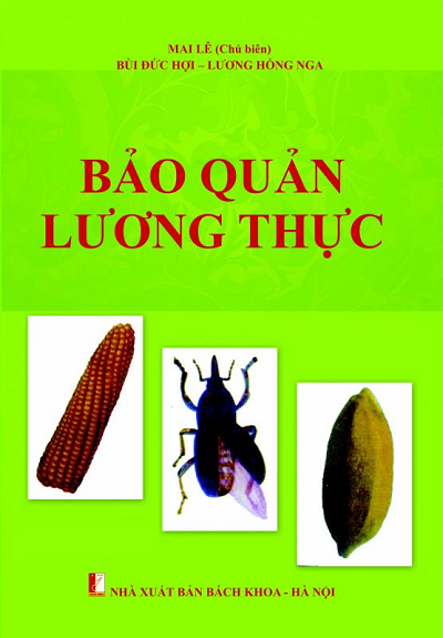 Bảo Quản Lương Thực (NXB Bách Khoa 2013) - Mai Lê, 235 Trang