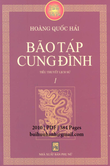 Bão Táp Triều Trần Tập 1-Bảo Táp Cung Đình (NXB Phụ Nữ 2010) - Hoàng Quốc Hải, 384 Trang