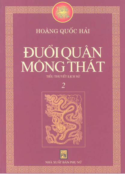 Bão Táp Triều Trần Tập 2-Đuổi quân Mông Thát (NXB Phụ Nữ 2010) - Hoàng Quốc Hải, 401 Trang