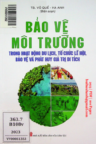 Bảo Vệ Môi Trường Trong Hoạt Động Du Lịch, Tổ Chức Lễ Hội (NXB Văn Hóa Dân Tộc 2023) - Võ Quế