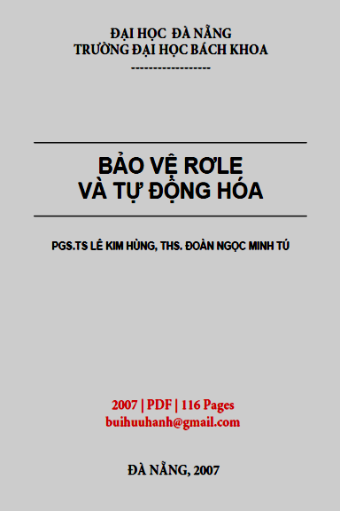 Bảo Vệ Rơle Và Tự Động Hóa (NXB Đà Nẵng 2007) - Lê Kim Hùng, 116 Trang