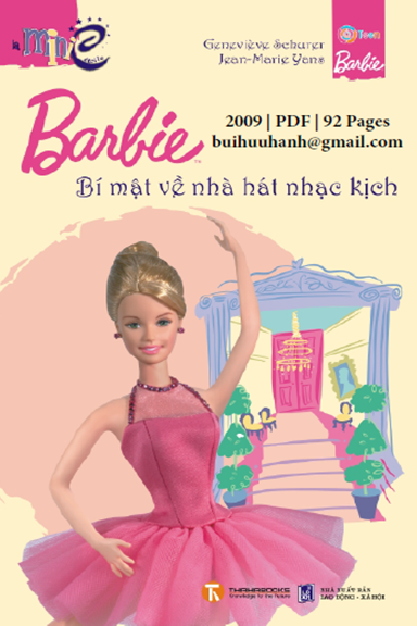 Barbie-Bí Mật Về Nhà Hát Kịch (NXB Lao Động Xã Hội 2009) - Geneviève Schurer, 92 Trang