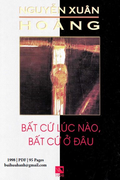 Bất Cứ Lúc Nào, Bất Cứ Ở Đâu (NXB Văn 1998) - Nguyễn Xuân Hoàng, 95 Trang