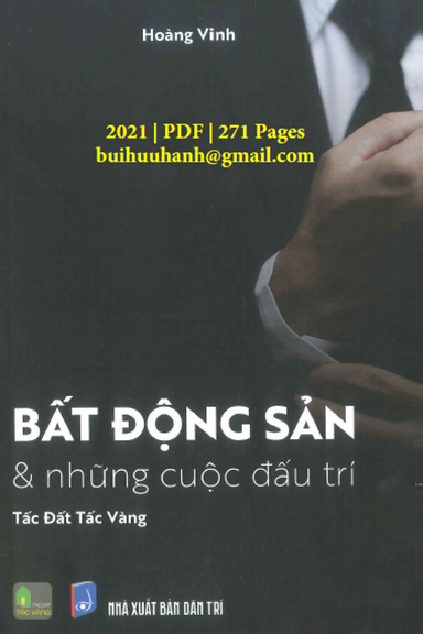 Bất Động Sản Và Những Cuộc Đấu Trí (NXB Dân Trí 2021) - Hoàng Vinh, 271 Trang