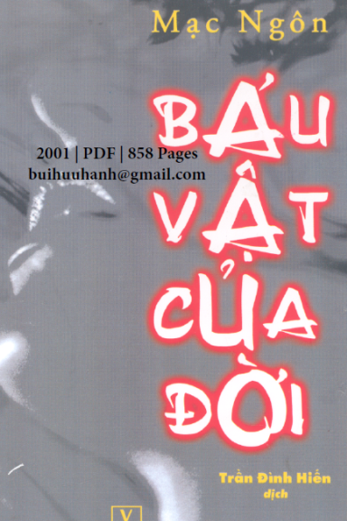 Báu Vật Của Đời (NXB Văn Nghệ 2001) - Mạc Ngôn, 858 Trang