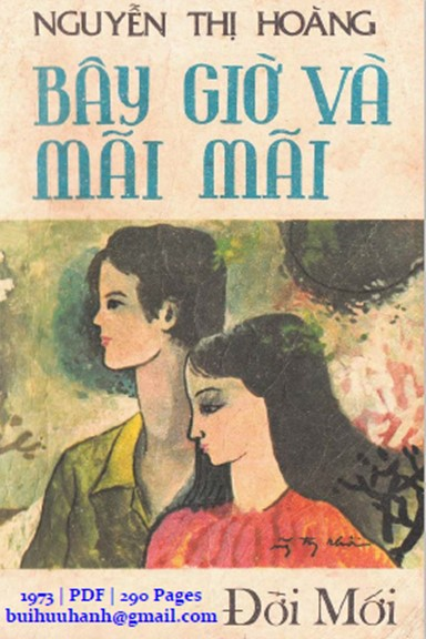 Bây Giờ và Mãi Mãi (NXB Đời Mới 1973) - Nguyễn Thị Hoàng, 290 Trang