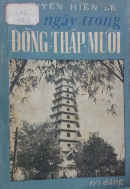 Bảy Ngày Trong Đồng Tháp Mười (NXB Trí Đăng 1971) - Nguyễn Hiến Lê, 165 Trang