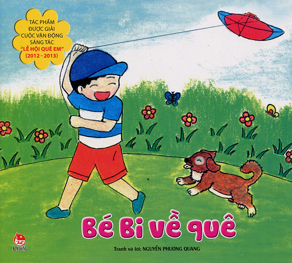Bé Bi Về Quê (NXB Kim Đồng 2013) - Nguyễn Phương Quang, 20 Trang