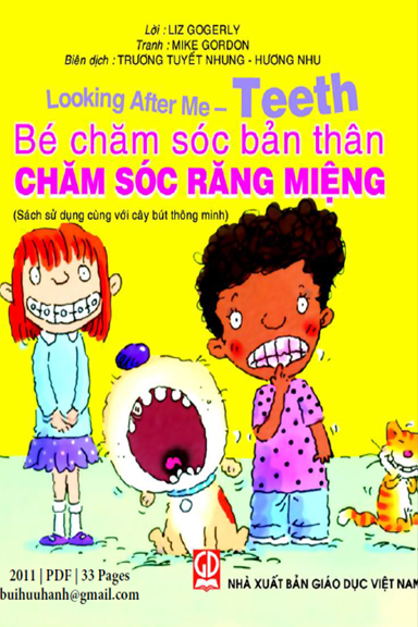 Bé Chăm Sóc Bản Thân-Chăm Sóc Răng Miệng (NXB Giáo Dục 2011) - Liz Gogerly, 32 Trang