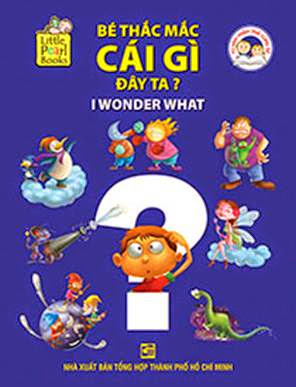 Bé Thắc Mắc Cái Gì Đây Ta (NXB Tổng Hợp 2014) - Little Pearl Books, 34 Trang