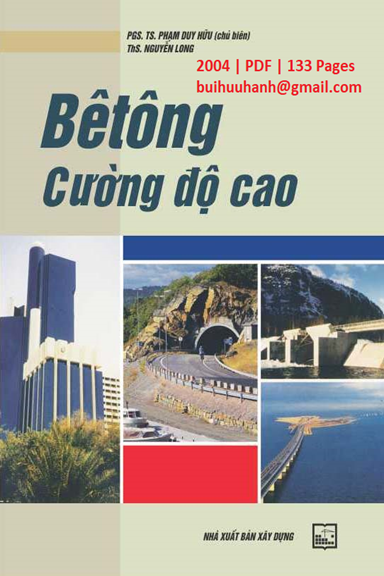 Bê Tông Cường Độ Cao (NXB Xây Dựng 2004) - Phạm Duy Hữu, 133 Trang