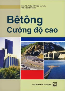 Bê Tông Cường Độ Cao (NXB Xây Dựng 2011) - Phạm Duy Hữu, 131 Trang