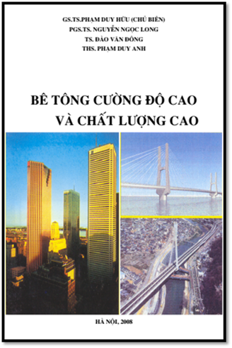 Bê Tông Cường Độ Cao Và Chất Lượng Cao (NXB Hà Nội 2008) - Phạm Duy Hữu, 145 Trang