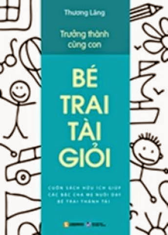 Bé Trai Tài Giỏi (NXB Lao Động Xã Hội 2011) - Thương Lãng, 156 Trang