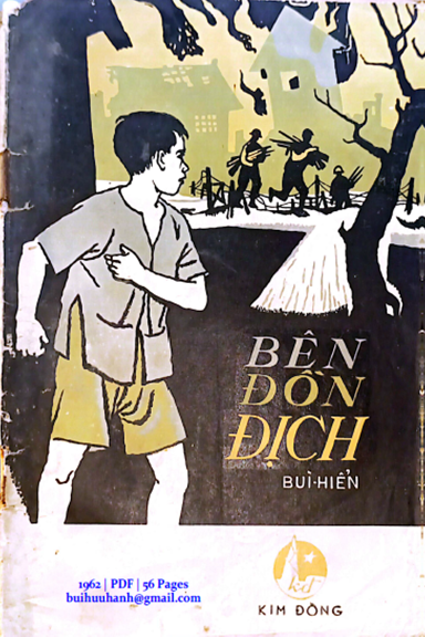 Bên Đồn Địch (NXB Kim Đồng 1962) - Bùi Hiển, 56 Trang