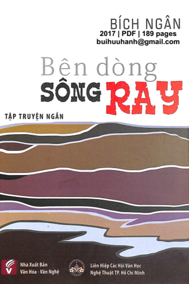 Bên Dòng Sông Ray (NXB Văn Hóa Văn Nghệ 2017) - Bích Ngân, 189 Trang