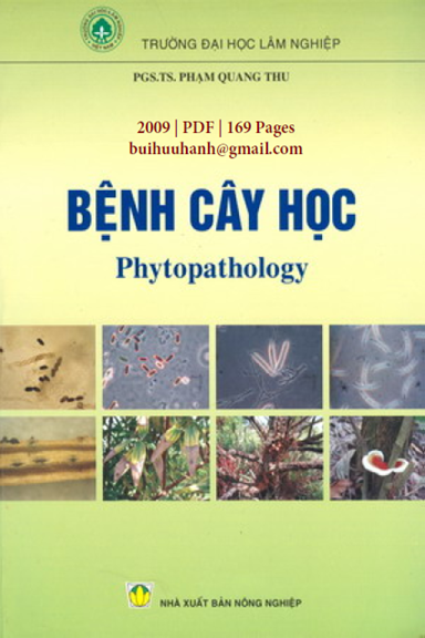 Bệnh Cây Học (NXB Nông Nghiệp 2009) - Phạm Quang Thu, 169 Trang