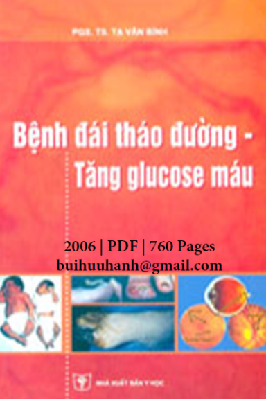 Bệnh Đái Tháo Đường-Tăng Glucose Máu (NXB Y Học 2006) - Tạ Văn Bình, 760 Trang
