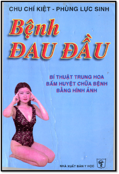 Bệnh Đau Đầu (NXB Y Học 1999) - Chu Chí Kiệt, 182 Trang
