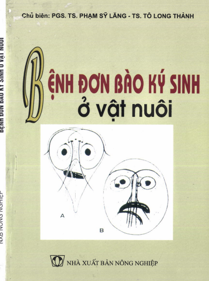 Bệnh Đơn Bào Ký Sinh Ở Vật Nuôi (NXB Nông Nghiệp 2006) - Phạm Sỹ Lăng, 185 Trang
