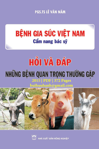 Bệnh Gia Súc Việt Nam (NXB Nông Nghiệp 2015) - Lê Văn Năm, 372 Trang