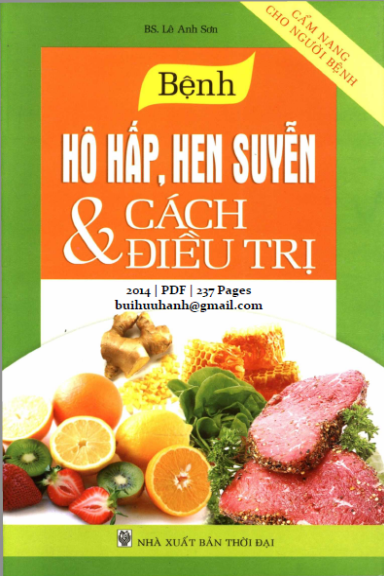 Bệnh Hô Hấp, Hen Suyễn Và Cách Điều Trị (NXB Thời Đại 2014) - Lê Anh Sơn, 237 Trang