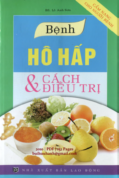 Bệnh Hô Hấp Và Cách Điều Trị (NXB Lao Động 2010) - Lê Anh Sơn, 152 Trang