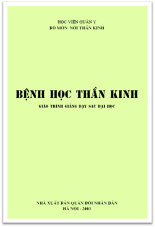 Bệnh Học Thần Kinh (NXB Quân Đội 2003) - Nguyễn Xuân Thản, 479 Trang