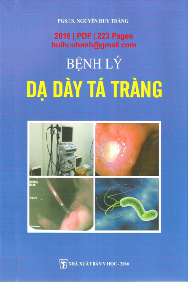 Bệnh Lý Dạ Dày Tá Tràng (NXB Y Học 2016) - Nguyễn Duy Thắng, 223 Trang