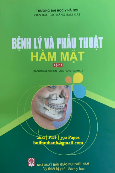 Bệnh Lý Và Phẫu Thuật Hàm Mặt Tập 1 (NXB Giáo Dục 2021) - Lê Văn Sơn, 390 Trang