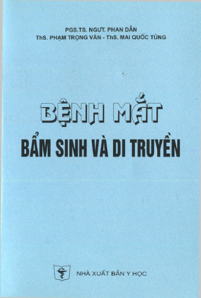 Bệnh Mắt Bẩm Sinh Và Di Truyền (NXB Y Học 2005) - Phan Dẫn, 130 Trang