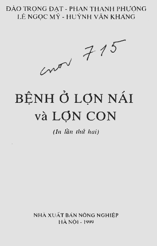 Bệnh Ở Lợn Nái Và Lợn Con (NXB Nông Nghiệp 1999) - Đào Trọng Đạt, 334 Trang