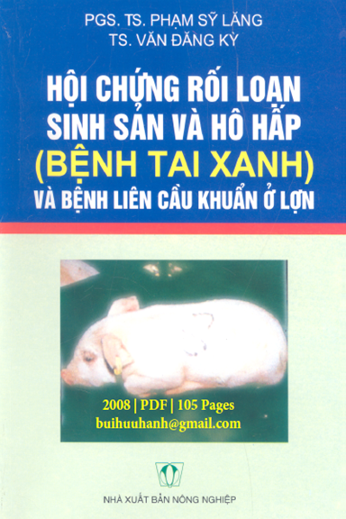 Bệnh Tai Xanh Và Bệnh Liên Cầu Khuẩn ở Lợn (NXB Nông Nghiệp 2008) - Phạm Sỹ Lăng, 105 Trang