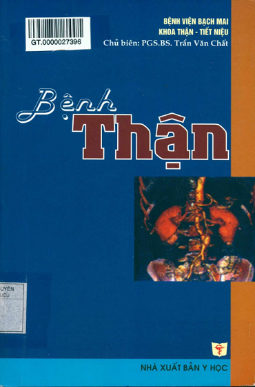 Bệnh Thận (NXB Y Học 2015) - Trần Văn Chất, 511 Trang