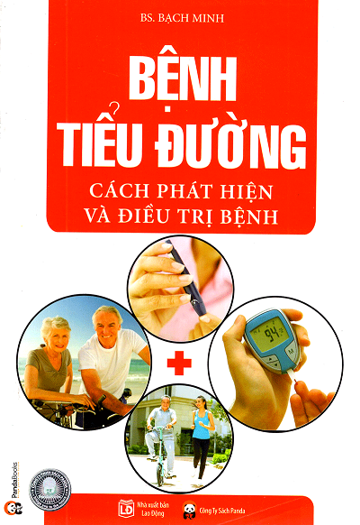 Bệnh Tiểu Đường Cách Phát Hiện Và Điều Trị Bệnh (NXB Lao Động 2015) - Bạch Minh, 257 Trang