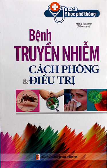 Bệnh Truyền Nhiễm Cách Phòng Và Điều Trị (NXB Văn Hóa Thông Tin 2014) - Minh Phương, 236 Trang