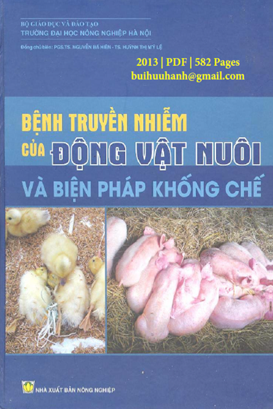 Bệnh Truyền Nhiễm Của Động Vật Nuôi Và Biện Pháp Khống Chế (NXB Nông Nghiệp 2013) - Nguyễn Bá Hiên