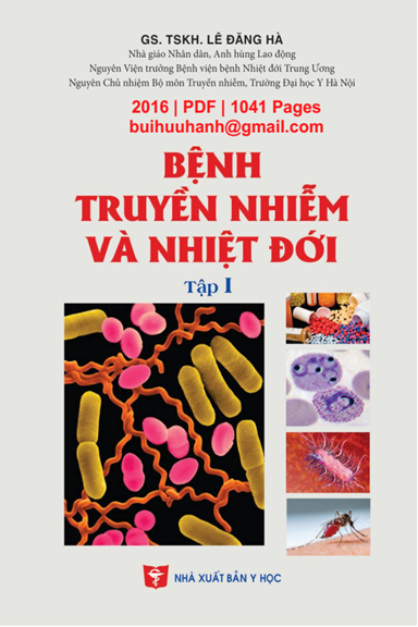 Bệnh Truyền Nhiễm Và Nhiệt Đới Tập 1 (NXB Y Học 2016) - Lê Đăng Hà, 1041 Trang