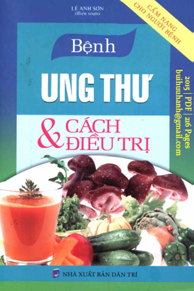 Bệnh Ung Thư Và Cách Điều Trị (NXB Dân Trí 2015) - Lê Anh Sơn, 216 Trang
