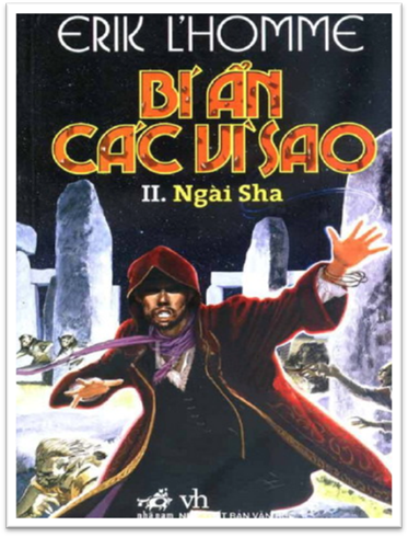 Bí Ẩn Các Vì Sao Tập 2-Ngài Sha (NXB Văn Học 2007) - Erik L'homme, 310 Trang