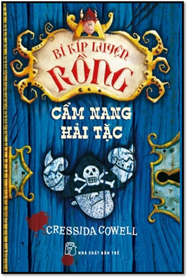Bí Kíp Luyện Rồng Quyển 2-Cẩm Nang Hải Tặc (NXB Trẻ 2013) - Cressida Cowell, 232 Trang