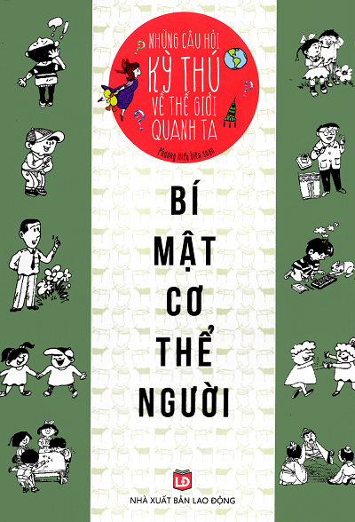 Bí Mật Cơ Thể Người (NXB Lao Động 2015) - Phương Hiếu, 201 Trang