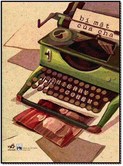 Bí Mật Của Cha (NXB Phụ Nữ 2014) - Thierry Cohen, 476 Trang