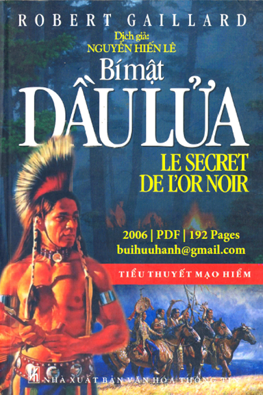 Bí Mật Dầu Lửa (NXB Văn Hóa Thông Tin 2006) - Robert Gaillard, 192 Trang